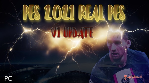 PES 2021 New Gameplay Mod Real PES V1 update - by Holland