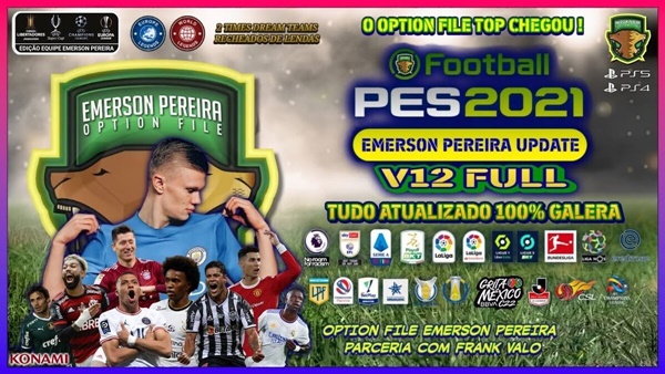 Option File Full V12 2022-23 PES 2021 PS4 PS5 - by Emerson Pereira